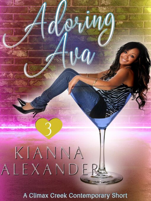 Title details for Adoring Ava by Kianna Alexander - Available